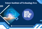 Future Institute of Technology Fees