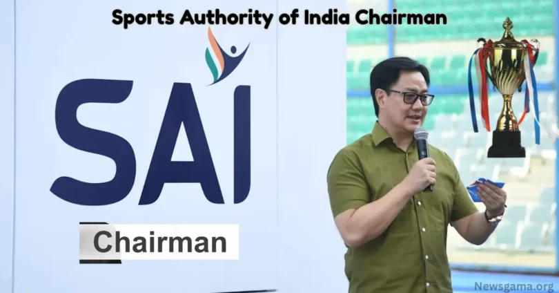 Sports Authority of India Chairman
